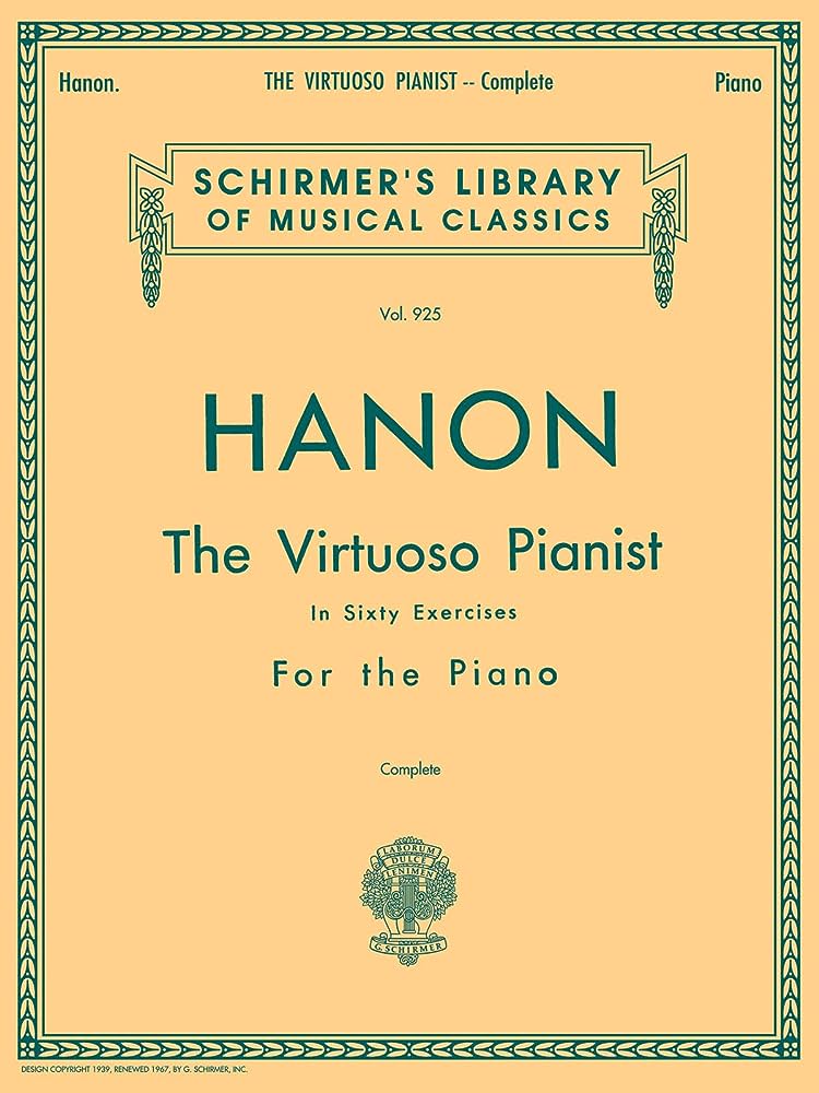Hanon: The Virtuoso Pianist by Charles Louis Hanon