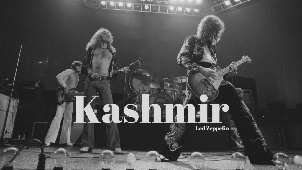 Kashmir by Led Zeppelin , The Loyal Studios