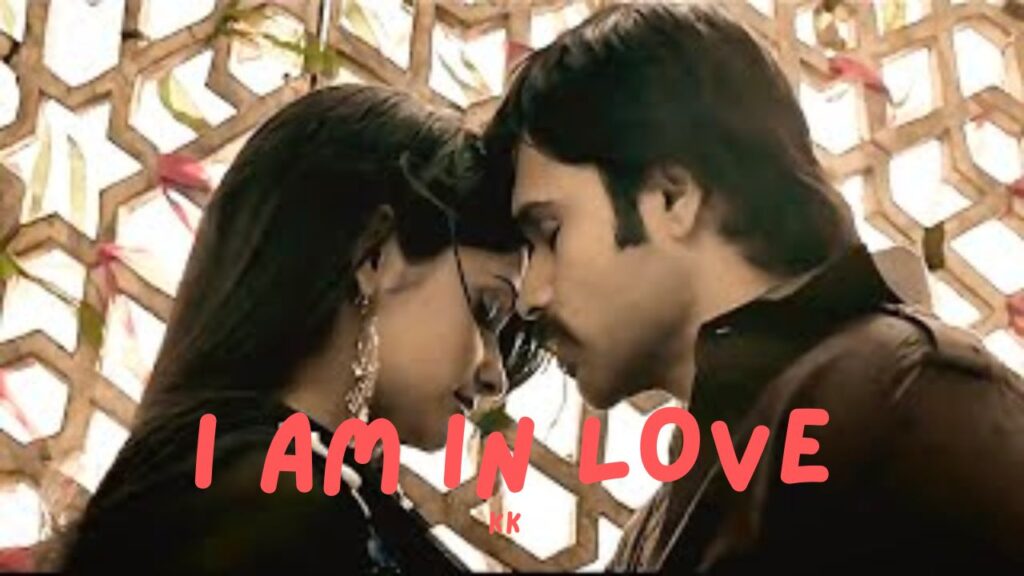 I AM IN LOVE Lyrics by KK , The Loyal Studios