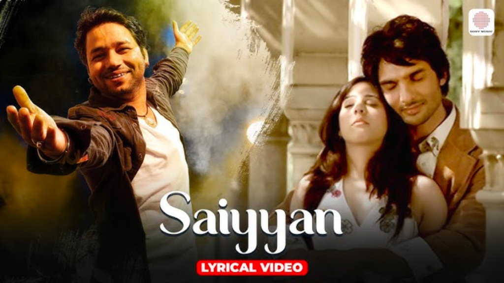 Saiyyan Lyrics by kailash kher , The Loyal Studios